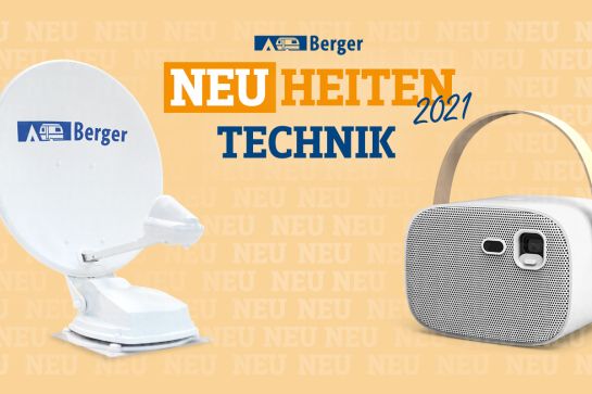 Berger Neuheiten 2021: Technik
