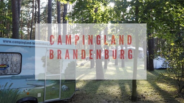 Campingland Brandenburg: Urlaub in der Natur