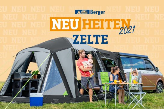 Berger Neuheiten 2021: (Vor)-Zelte